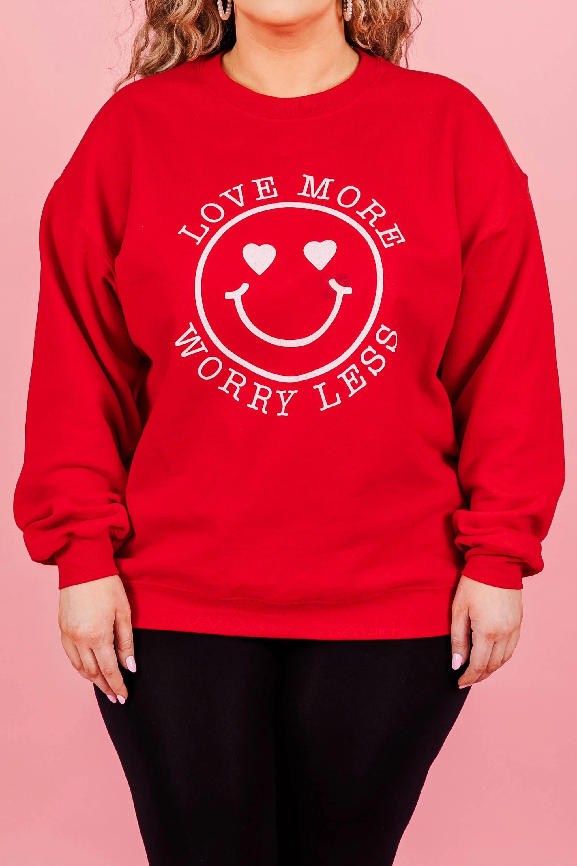 Love More, Worry Less Sweatshirt, Cherry Red